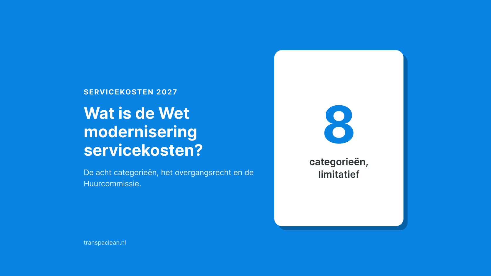 Wat is de Wet modernisering servicekosten?